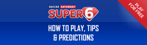 Sky Super 6 Tips Predictions