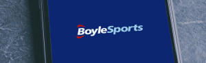 BoyleSports Mobile Betting App Review & How To Download On Android & iPhone