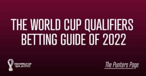 World Cup Qualifiers Betting Guide