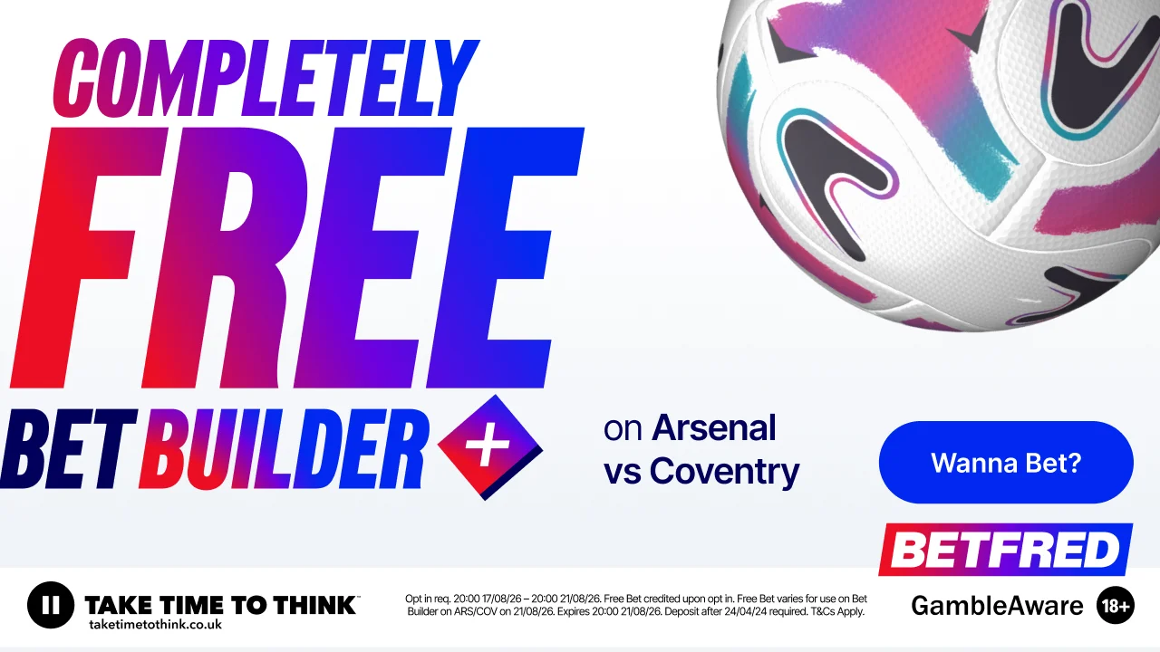 Betfred Bet Builder Free Bet Arsenal vs Coventry