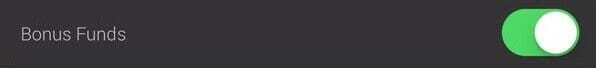 Bonus Funds 'On' button